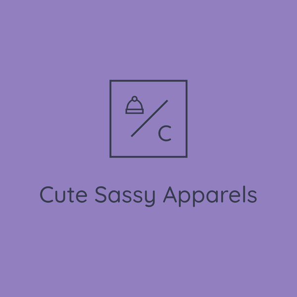 Cute Sassy Apparels 